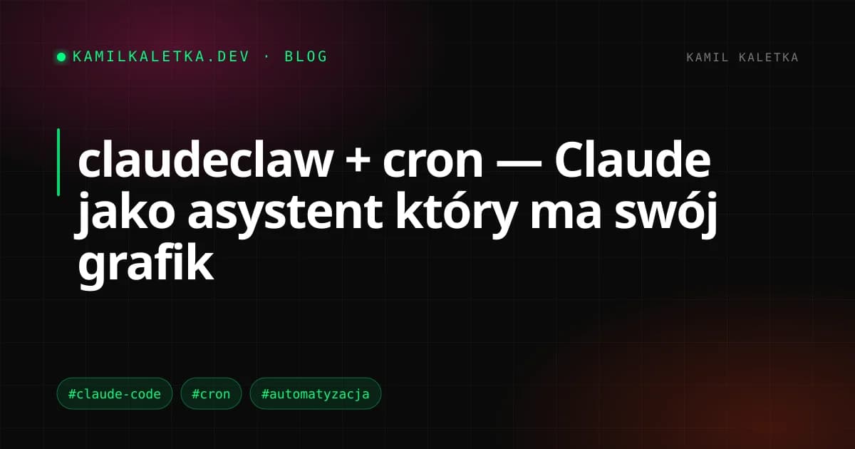 claudeclaw + cron — Claude jako asystent który ma swój grafik